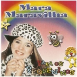 MARA MARAVILHA PARA OS PEQUENINOS VOL.1